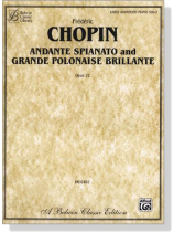 Chopin【Andante Spianato and Grande Polonaise Brillante, Op. 22】Piano Chopin【Andante Spianato and Grande Polonaise Brillante, Op. 22】Piano