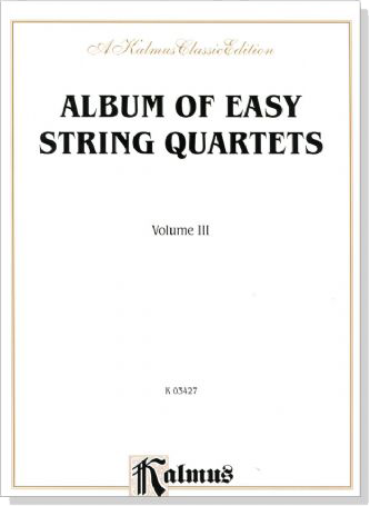 Album of Easy String Quartets Volume【 Ⅲ】