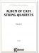 Album of Easy String Quartets Volume【 Ⅲ】