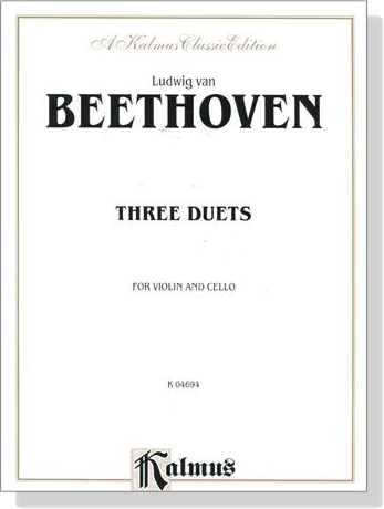 Beethoven【Three Duets】for Violin and Cello