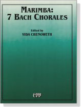 Marimba : 7 Bach Chorales Marimba : 7 Bach Chorales