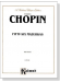 Chopin【Fifty-Six Mazurkas】for Piano