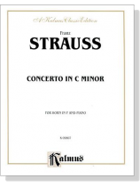 Franz Strauss【Concerto In C Minor】for Horn In F and Piano Franz Strauss【Concerto In C Minor】for Horn In F and Piano