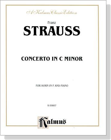 Franz Strauss【Concerto In C Minor】for Horn In F and Piano