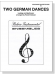 Ludwig van Beethoven【Two German Dances】Woodwind Quartet／Score