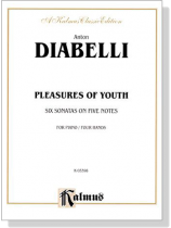 Diabelli【Pleasures of Youth, Op. 163】Six Sonatinas on Five Notes for Piano / Four Hands Diabelli【Pleasures of Youth, Op. 163】Six Sonatinas on Five Notes for Piano / Four Hands
