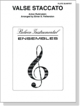 Rubinstein/Fetherston【Valse Staccato】Flute Quartet Rubinstein/Fetherston【Valse Staccato】Flute Quartet