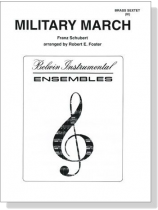 Schubert/Foster【Military March】Brass Sextet Schubert/Foster【Military March】Brass Sextet