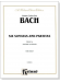 J. S. BACH【 Six Sonatas and Partitas】For Violin