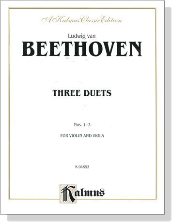 Beethoven【Three Duets Nos. 1-3】for Violin and Viola