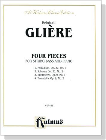 Gliere【Four Pieces】for String Bass and Piano