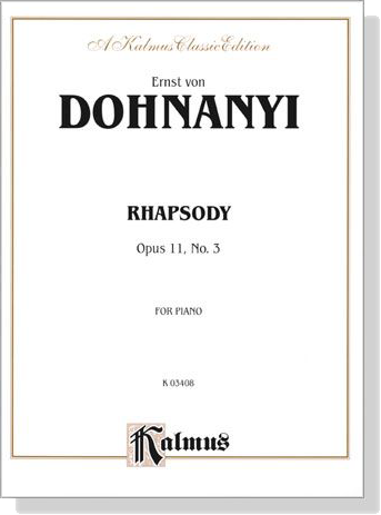 Dohnanyi【Rhapsody Op. 11, No. 3】for Piano