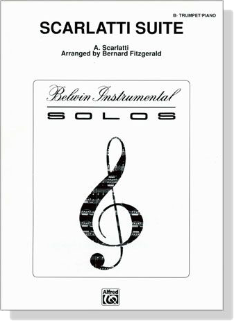 A. Scarlatti【Suite】for B♭ Trumpet / Piano A. Scarlatti【Suite】for B♭ Trumpet / Piano