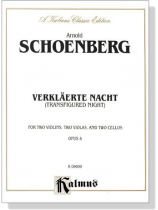 Schoenberg【Verkläerte Nacht / Transfigured Night , Opus 4】for Two Violins , Two Violas and Two Cellos