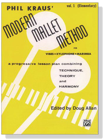 Phil Kraus' 【Modern Mallet Method, V.1】Elementary