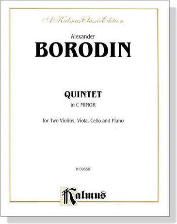 Borodin【Quintet in C Minor】for Two Violins , Viola , Cello and Piano 