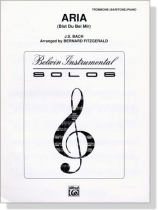 J.S. Bach【ARIA , Bist du bei Mir 】for Trombone (Baritone) / Piano J.S. Bach【ARIA , Bist du bei Mir 】for Trombone (Baritone) / Piano