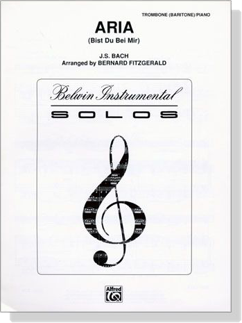 J.S. Bach【ARIA , Bist du bei Mir 】for Trombone (Baritone) / Piano