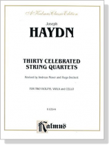 Haydn【Thirty Celebrated String Quartets】for Two Violins , Viola and Cello