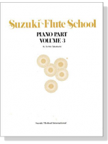 Suzuki Flute School 【Volume 3】Piano Part Suzuki Flute School 【Volume 3】Piano Part