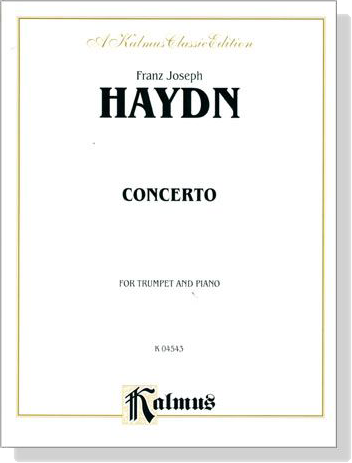 Haydn【Concerto】for Trumpet and Piano Haydn【Concerto】for Trumpet and Piano