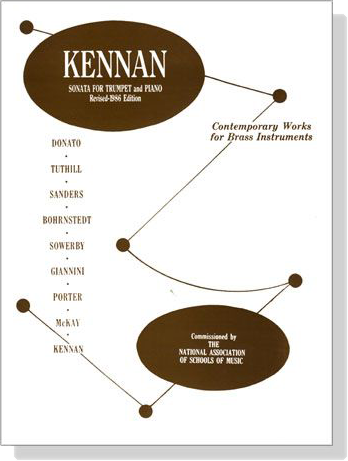 Kennan【Sonata】for Trumpet and Piano , Revised 1986 Edition Kennan【Sonata】for Trumpet and Piano , Revised 1986 Edition