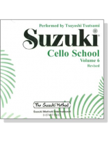 Suzuki Cello School CD【Volume 6】 Suzuki Cello School CD【Volume 6】