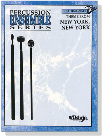 Percussion Ensemble Series : Theme From New York, New York