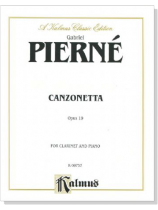 Pierné【Canzonetta , Opus 19】for Clarinet and Piano Pierné【Canzonetta , Opus 19】for Clarinet and Piano