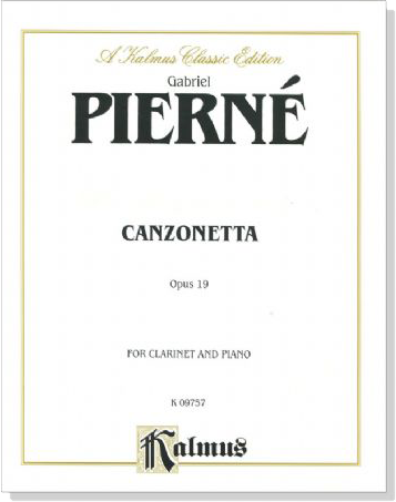 Pierné【Canzonetta , Opus 19】for Clarinet and Piano