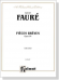 Faure【Pieces Breves Op. 84】for Piano