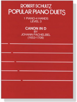 Pachelbel【Canon in D】1 Piano , 4 Hands (Level 3) Popular Piano Duets Pachelbel【Canon in D】1 Piano , 4 Hands (Level 3) Popular Piano Duets