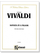 Vivaldi【Sonata in A Major】for Viola and Piano Vivaldi【Sonata in A Major】for Viola and Piano
