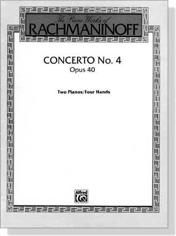 Rachmaninoff【Concerto No. 4 , Opus 40】Two Pianos / Four Hands