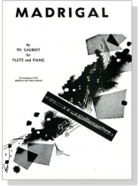 Gaubert【Madrigal】for Flute and Piano Gaubert【Madrigal】for Flute and Piano