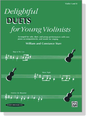 Delightful Duets for Young Violinists【Violin Ⅰ and Ⅱ】