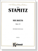 Karl Stamitz【Six Duets , Opus 19】for Violin and Cello Karl Stamitz【Six Duets , Opus 19】for Violin and Cello