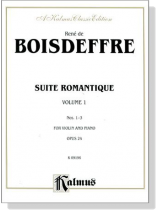 Boisdeffre Suite Romantique【Volume 1, Nos. 1-3】for Violin and Piano Opus 24