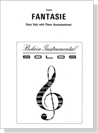 Faure【Fantasie , Op. 79】Flute Solo with Piano Accompaniment