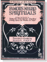 Famous Negro Spirituals Famous Negro Spirituals