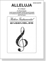 Mozart【Alleluja】for Brass Quartet Mozart【Alleluja】for Brass Quartet