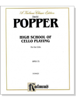 Popper【High School of Cello Playing】for the Cello Opus 73 Popper【High School of Cello Playing】for the Cello Opus 73