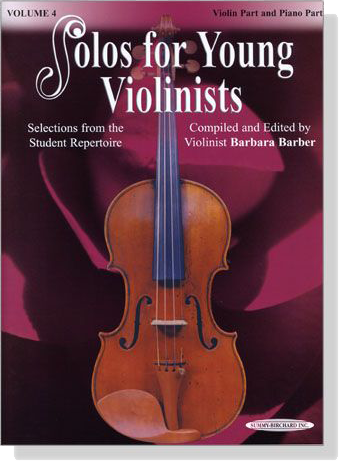 Solos for Young Violinists Volume【4】Violin Part and Piano Part
