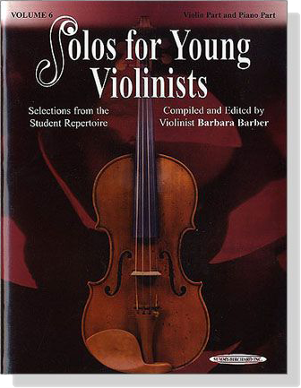 Solos for Young Violinists Volume【6】Violin Part and Piano Part