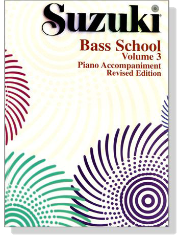 Suzuki Bass School 【Volume 3】 Piano Accompaniment, Revised Edition