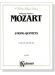 Mozart【String Quintets】K. 406 , K. 515 , K. 516 , K. 593 , K. 614 Mozart【String Quintets】K. 406 , K. 515 , K. 516 , K. 593 , K. 614