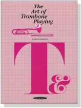 The Art of【Trombone】Playing The Art of【Trombone】Playing