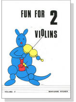 Fun for 2 Violins【Volume 2】 Fun for 2 Violins【Volume 2】