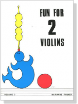 Fun for 2 Violins【Volume 3】 Fun for 2 Violins【Volume 3】