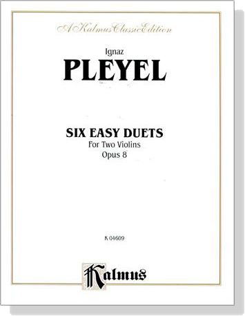 Pleyel【Six Easy Duets】for Two Violins , Opus 8